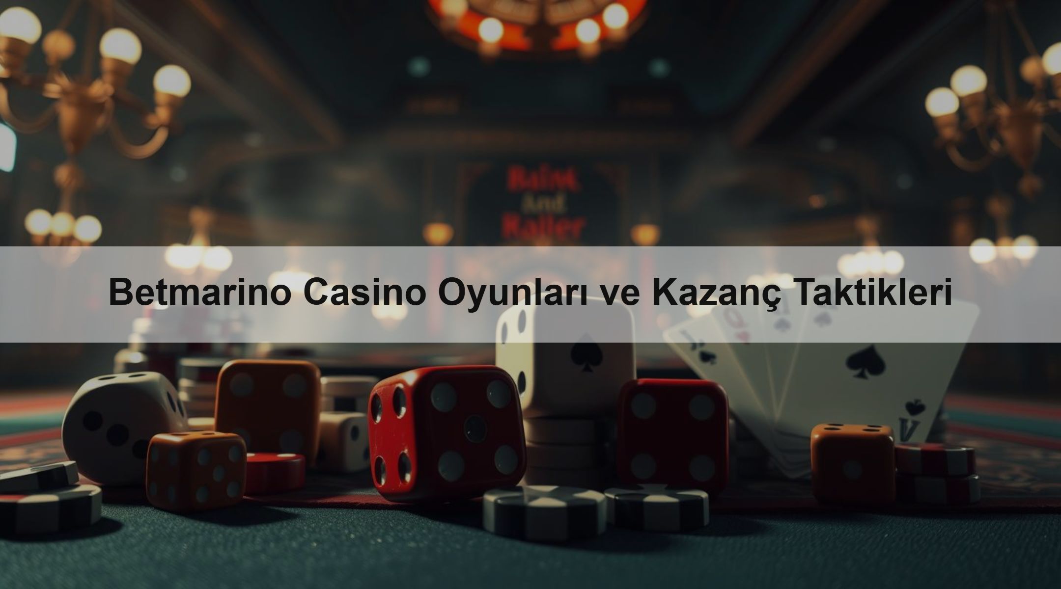Betmarino Casino Oyunları ve Kazanç Taktikleri 1 Betmarino Casino Oyunları ve Kazanç Taktikleri